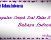 Kumpulan Contoh Soal Kelas 5 SD Bahasa Indonesia