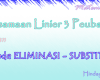 Persamaan Linier 3 Peubah dengan Metode Eliminasi - SUbstitusi