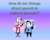Cara menggunakan direct and Indirect speech plus contoh