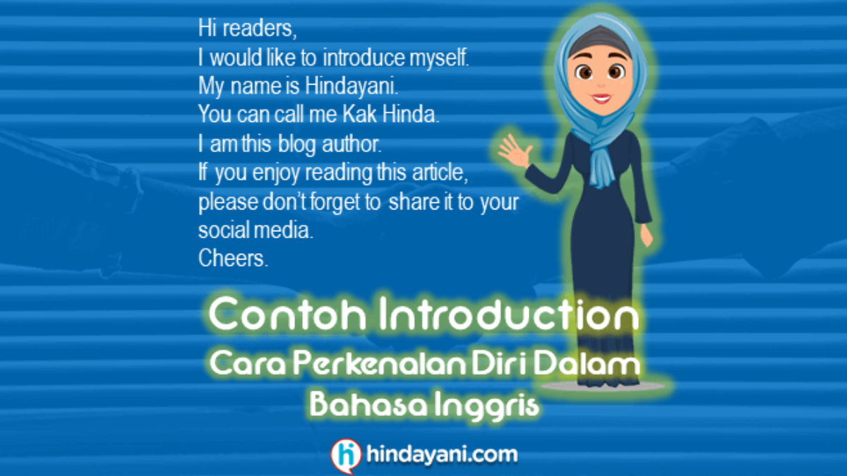 Contoh Ayat Memperkenalkan Diri Dalam Bahasa Inggris