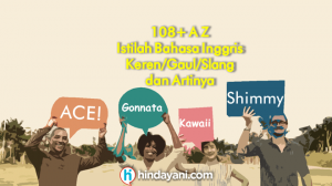 AZ Istilah Kata Keren Bahasa Inggris Gaul/Slang dan Artinya