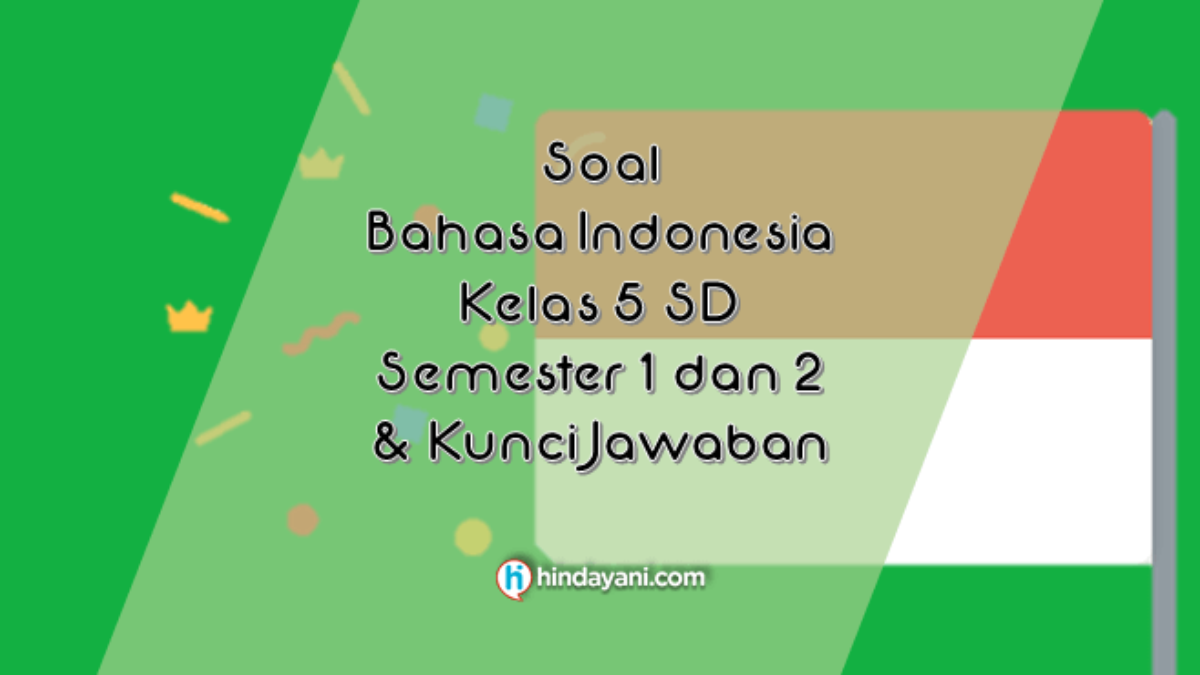 Latihan Soal Bahasa Indonesia Kelas 6 Materi Makna Kata
